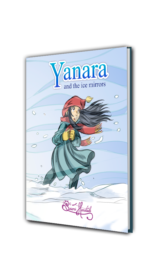 Yanara and the ice mirror/ ヤナラと氷の鏡